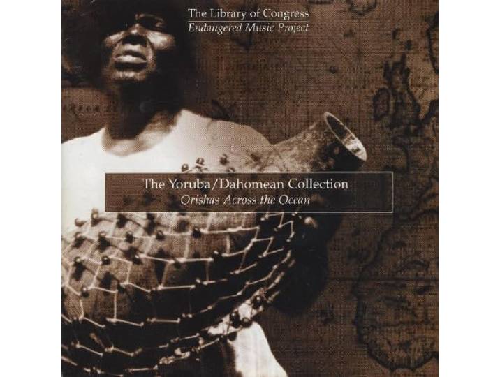 Various - The Yoruba / Dahomean Collection: O