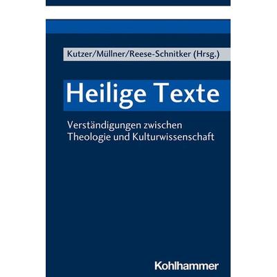 Heilige Texte, Taschenbuch von , Kohlhammer, 978-3-17-037695-3
