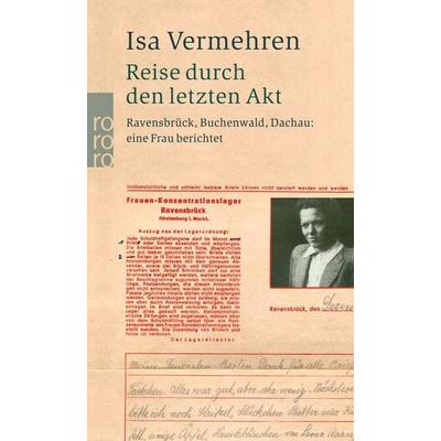 Reise durch den letzten Akt, Taschenbuch von Isa Vermehren, Rowohlt Taschenbuch, 978-3-499-24007-2