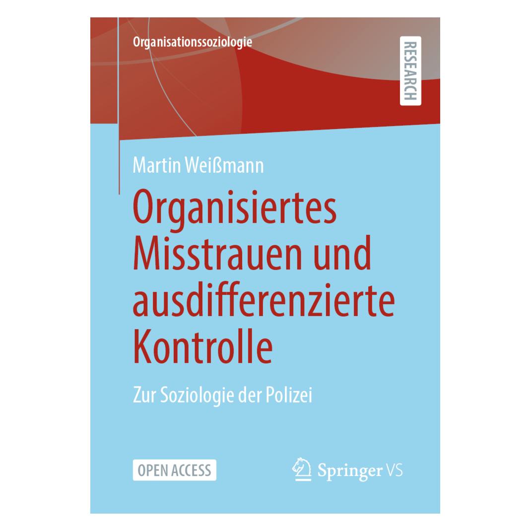 Springer Organisiertes Misstrauen und ausdifferenzierte Kontrolle (Deutsch, Softcover, Martin Weissmann) (56885671)