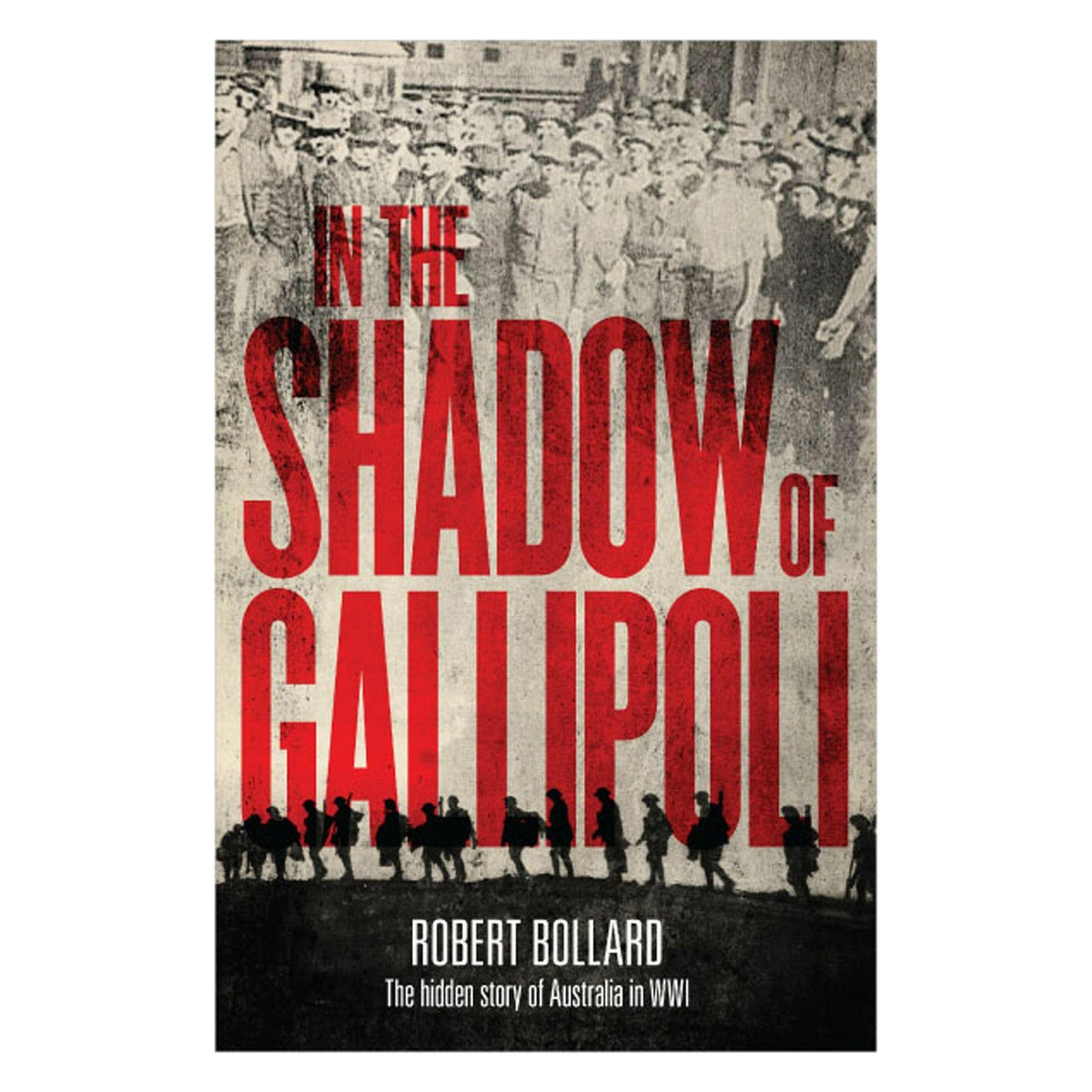 Newsouth Publishing In the Shadow of Gallipoli (Englisch, Robert Bollard) (66507697)