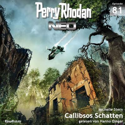 Perry Rhodan Neo 81: Callibsos Schatten - Michelle Stern, Audio, 4056198260418