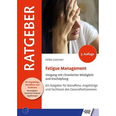Fatigue Management, Taschenbuch von Heiko Lorenzen, Schulz-Kirchner, 978-3-8248-1298-1