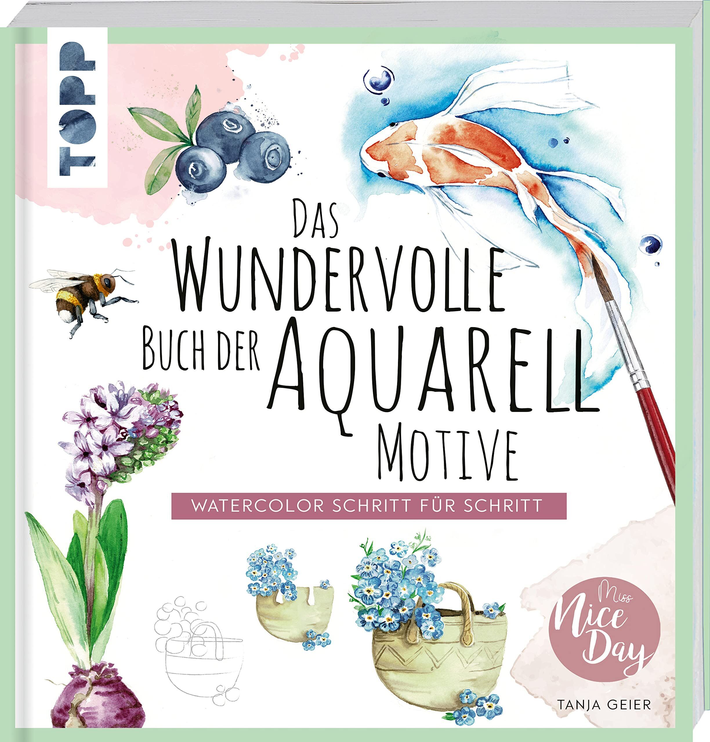 Tanja Geier - Das wundervolle Buch der Aquarell-Motive - Preis vom 30.09.2026 22:30:23 h