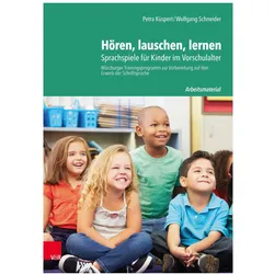 Hören, lauschen, lernen - Arbeitsmaterial, Fachbücher von Susanne Göhlich, Wolfgang Schneider, Petra Küspert