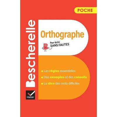 Bescherelle - Orthographe (poche), Taschenbuch von Claude Kannas, Hatier parascolaire, 978-2-401-11327-5
