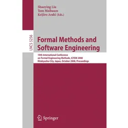 Formal Methods and Software Engineering, Fachbücher von Shaoying Liu, Tom Maibaum, Keijiro Araki