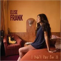 I Didn't Pay For It, Hörbücher von Elise Frank