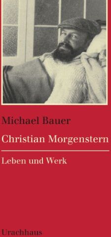 Michael Bauer - Christian Morgenstern: Leben und Werk - Preis vom 30.09.2026 09:01:18 h