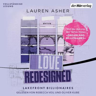 Love Redesigned – Lakefront Billionaires - Lauren Asher, Audio, 9783844551587