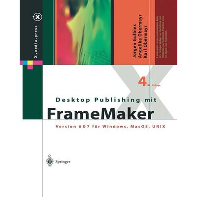 Desktop Publishing mit FrameMaker, Taschenbuch von Jürgen Gulbins,Angelika Obermayr,Karl Obermayr, Springer Berlin, 978-3-642-62912-9