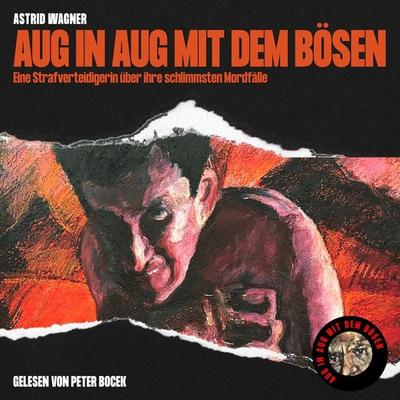 Aug in Aug mit dem Bösen - Astrid Wagner, Audio, 9783991672920