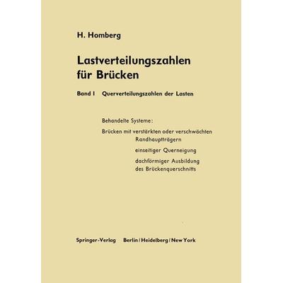 Lastverteilungszahlen für Brücken, Taschenbuch von Hellmut Homberg, Springer Berlin, 978-3-642-49049-1