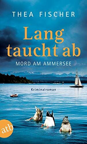 Thea Fischer - Lang taucht ab: Mord am Ammersee - Preis vom 12.10.2026 11:37:12 h