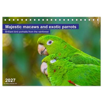 Macaws and colorful parakeets - Exotic parrot portraits (Desk Calendar 2027 DIN A5 landscape), CALVENDO 12 Month DeskCalendar