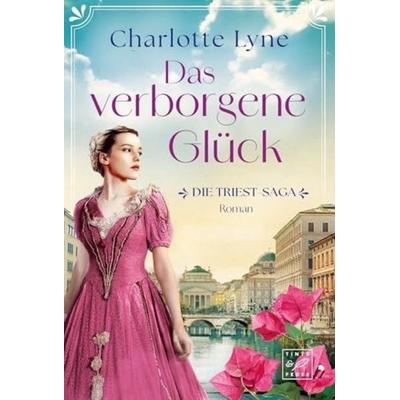 Das verborgene Glück, Taschenbuch von Charlotte Lyne, Tinte & Feder, 978-2-496-71577-4