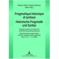 Pragmatique historique et syntaxe- Historische Pragmatik und Syntax, Fachbücher von Barbara Wehr, Frédéric Nicolosi