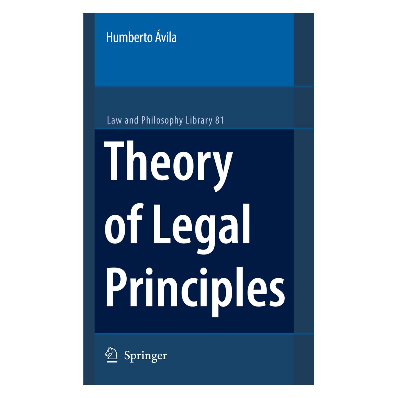Springer Theory of Legal Principles (Englisch, Softcover, Humberto Avila) (55378650)