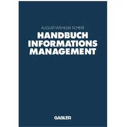 Handbuch Informationsmanagement, Fachbücher von August-Wilhelm Scheer