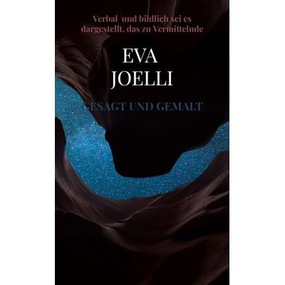 Gesagt und gemalt, Taschenbuch von Eva Joelli, Bookmundo, 978-94-038-3773-4
