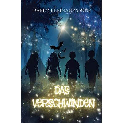 Das Verschwinden, Taschenbuch von Pablo Kleinau Conde, Epubli, 978-3-565-22497-5