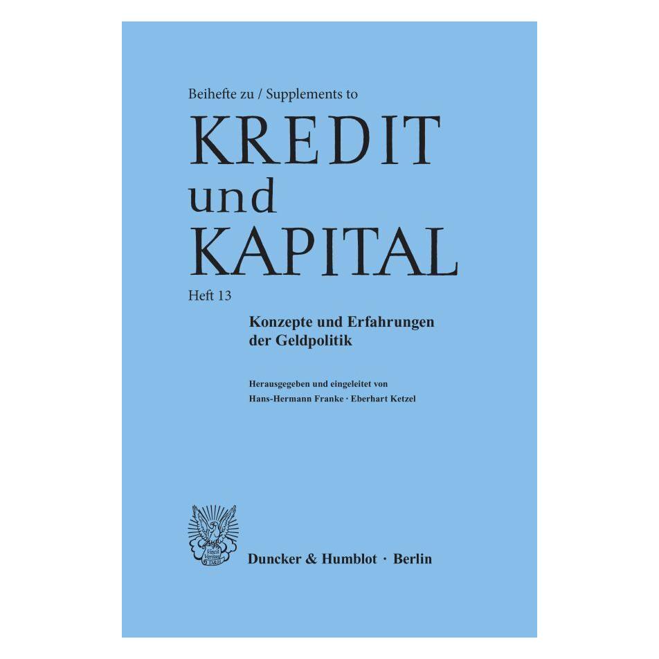 Duncker & Humblot Konzepte und Erfahrungen der Geldpolitik. (Englisch, Softcover, Eberhart Ketzel, Hans-Hermann Francke) (55342878)