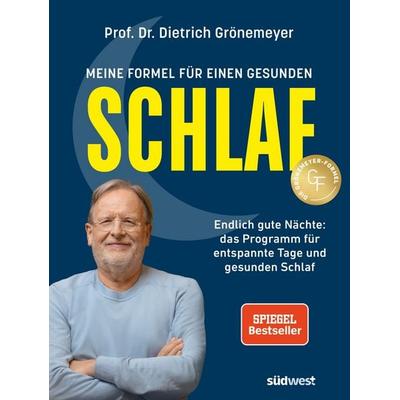 Meine Formel für einen gesunden Schlaf, Taschenbuch von Dietrich Grönemeyer, Südwest Verlag