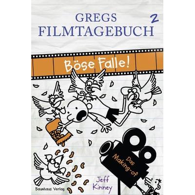 Gregs Filmtagebuch 2 - Böse Falle!, Gebundene Ausgabe von Jeff Kinney, Baumhaus, 978-3-8339-3657-9