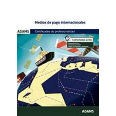 Medios de pago internacionales, Taschenbuch von Rebeca Cantalapiedra Puertas, Adams Media, 978-84-9025-987-0
