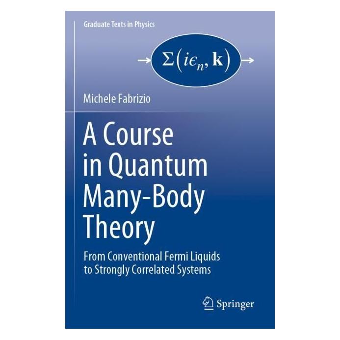 Springer A Course in Quantum Many-Body Theory (Englisch, Softcover, Michele Fabrizio) (56976645)