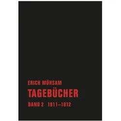 Tagebücher, Belletristik von Erich Mühsam