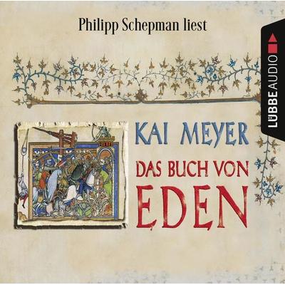 Das Buch von Eden - Kai Meyer, Audio, 9783838786391