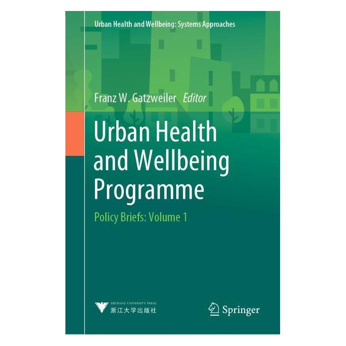 Springer Urban Health and Wellbeing Programme (Englisch, Franz W Gatzweiler, 2020) (71874721)