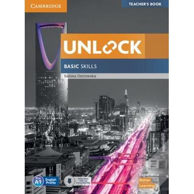 Unlock Basic Skills Teacher's Book with Downloadable Audio and Video and Presentation Plus, Taschenbuch von Sabina Ostrowska, Cambridge University