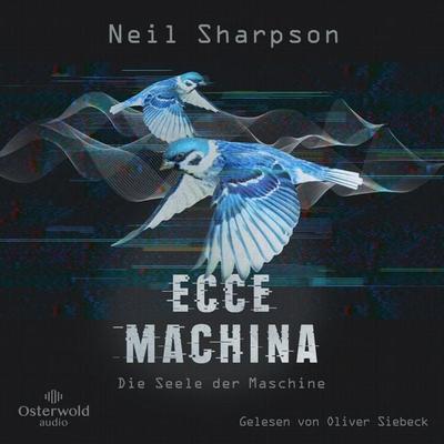 Ecce Machina - Neil Sharpson, Audio, 9783844934151