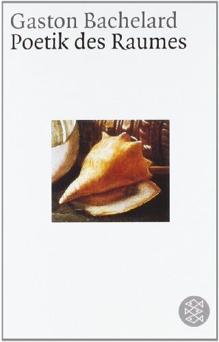 Gaston Bachelard - Poetik des Raumes - Preis vom 14.10.2026 23:07:16 h