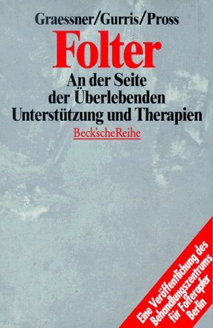 Sepp Graessner - Folter. An der Seite der Überlebenden. Unterstützung und Therapien - Preis vom 13.10.2026 11:25:28 h