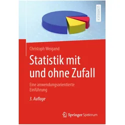 Statistik mit und ohne Zufall, Fachbücher von Christoph Weigand