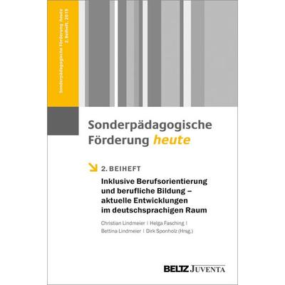 Inklusive Berufsorientierung und berufliche Bildung – aktuelle Entwicklungen im deutschsprachigen Raum, Taschenbuch von , Juventa Verlag ein Imprint