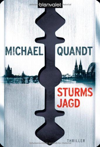 Michael Quandt - Sturms Jagd: Thriller - Preis vom 09.10.2026 07:28:09 h