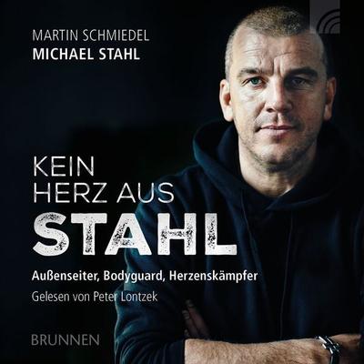 Kein Herz aus Stahl - Michael Stahl,Martin Schmiedel, Audio, 9783765587948