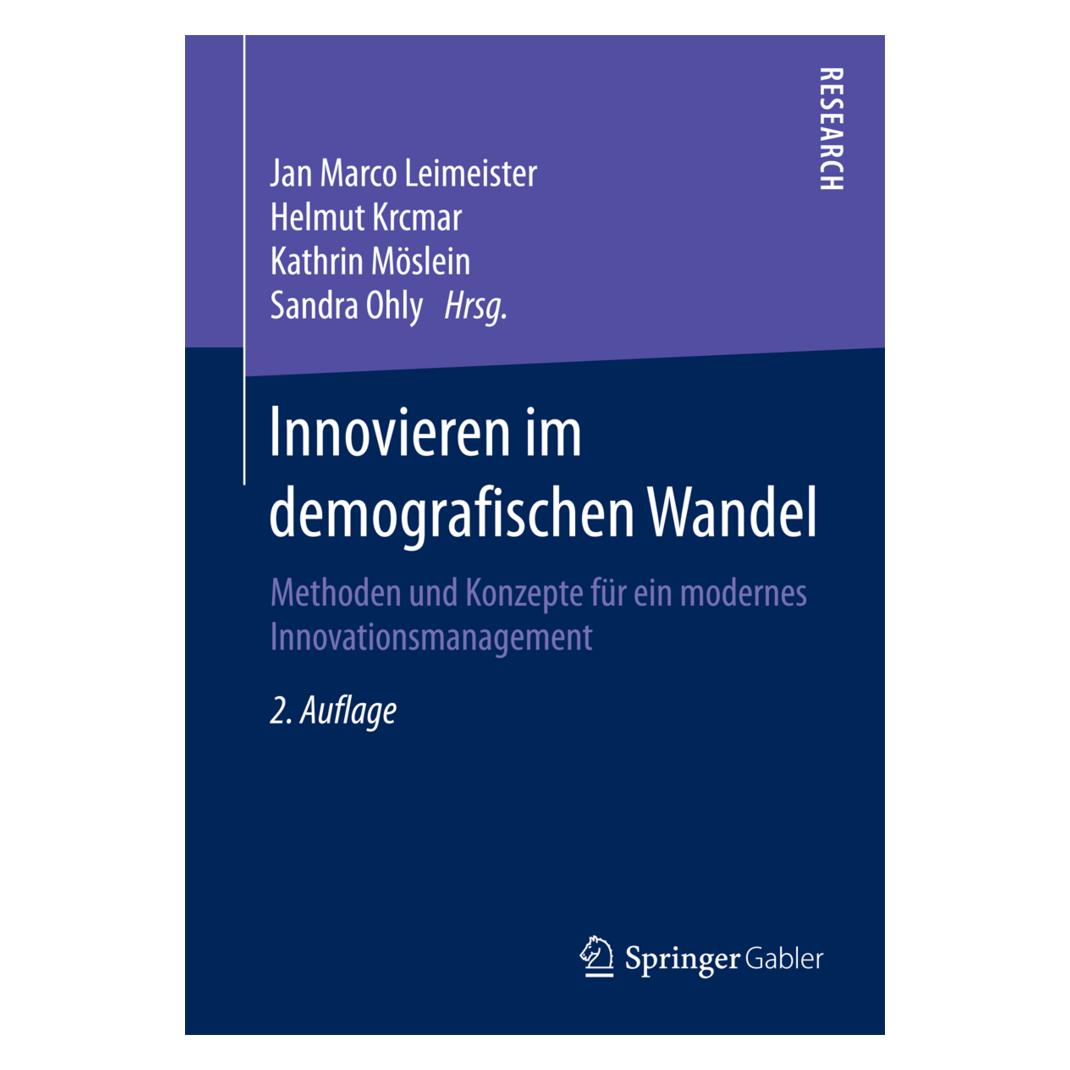Springer Innovieren im demografischen Wandel (Deutsch, Softcover, Helmut Krcmar, Jan Marco Leimeister, Kathrin Möslein, Sandra Ohly) (55813894)
