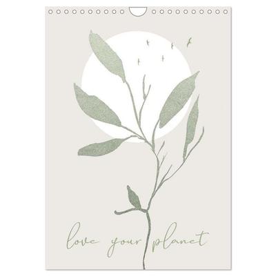 Love your planet (Wall Calendar 2026 DIN A4 portrait), CALVENDO 12 Month Wall Calendar
