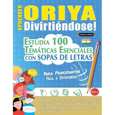 Aprender Oriya Divirtiéndose! - Para Principiantes, Taschenbuch von Linguas Classics, Linguas Classics