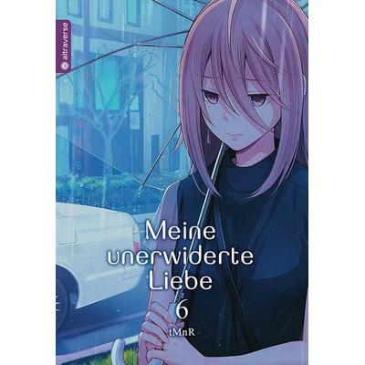 Meine unerwiderte Liebe 06, Taschenbuch von TMnR, Altraverse GmbH, 978-3-96358-661-3