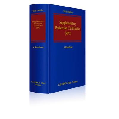 Supplementary Protection Certificates (SPC), Gebundene Ausgabe von Marco Stief, Nomos, 978-3-8487-0299-2
