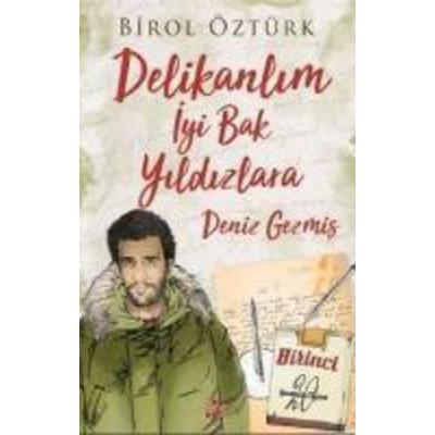 Delikanlim Iyi Bak Yildizlara - Deniz Gezmis, Taschenbuch von Birol Öztürk, Dokuz Yayinlari