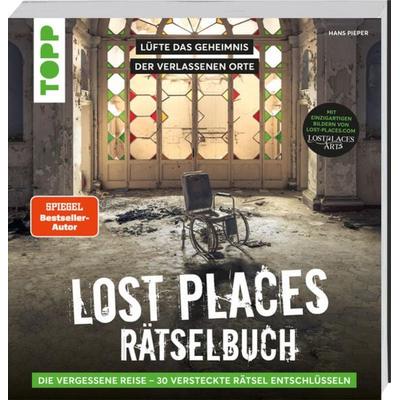 Lost Places Rätselbuch – Die vergessene Reise. Lüfte die Geheimnisse echter verlassenen Orte!, Taschenbuch von Hans Pieper, frechverlag GmbH,