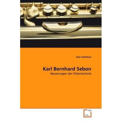 Sollfelner, E: Karl Bernhard Sebon -