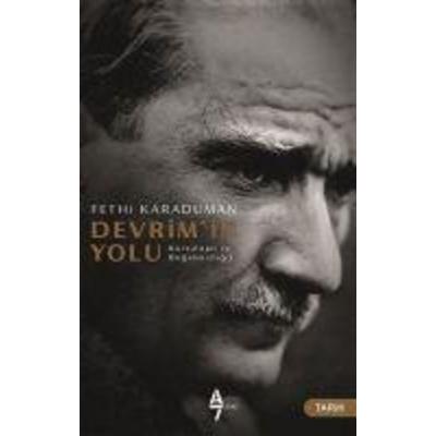 Devrimin Yolu, Taschenbuch von Fethi Karaduman, A7 Kitap